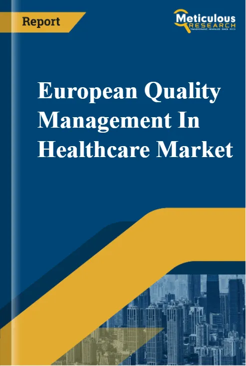 European Quality Management In Healthcare Market