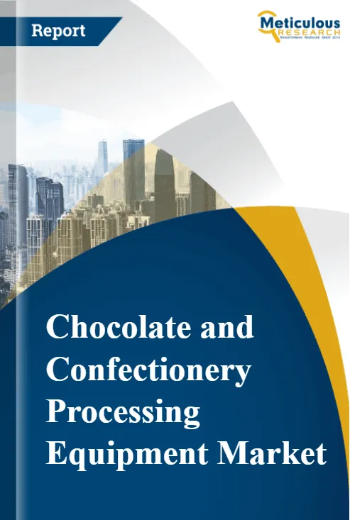 Chocolate and Confectionery Processing Equipment Market