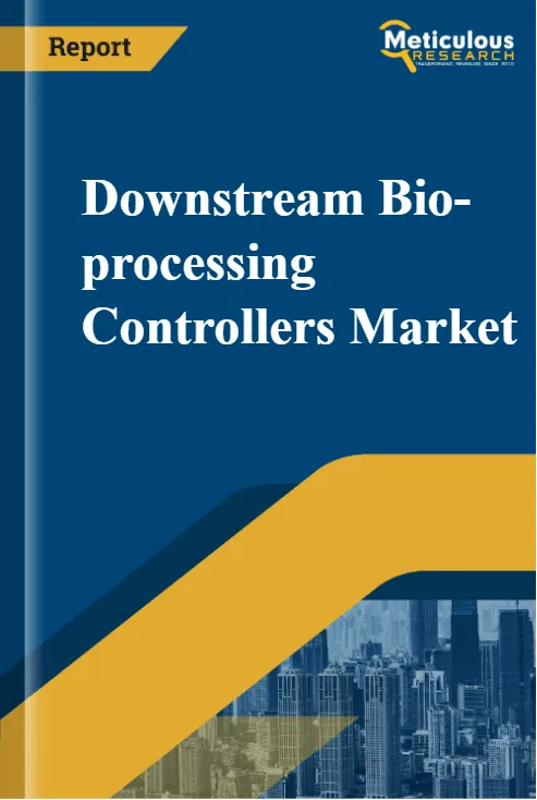Downstream Bio-processing Controllers Market