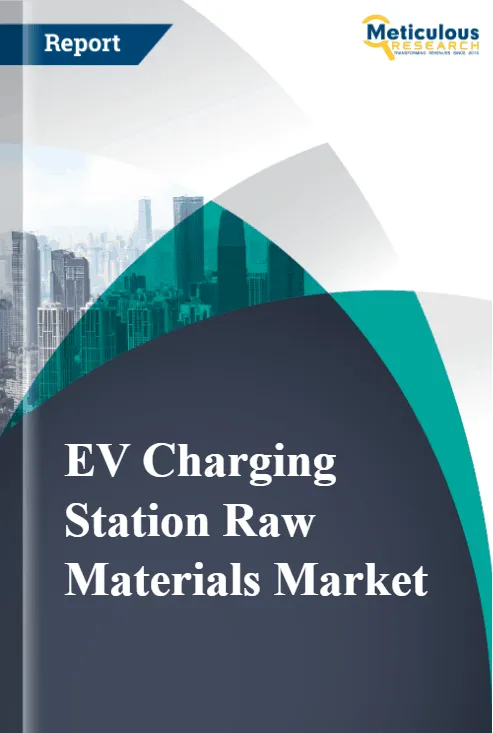 EV Charging Station Raw Materials Market