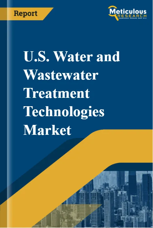 U.S. Water and Wastewater Treatment Technologies Market