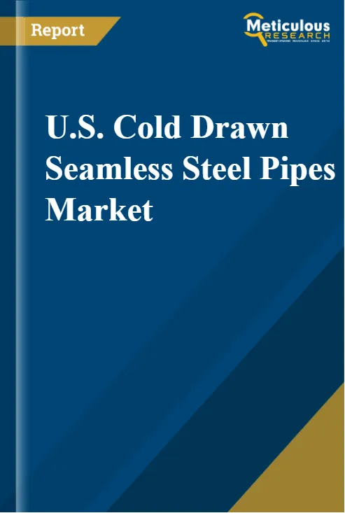 U.S. Cold Drawn Seamless Steel Pipes Market