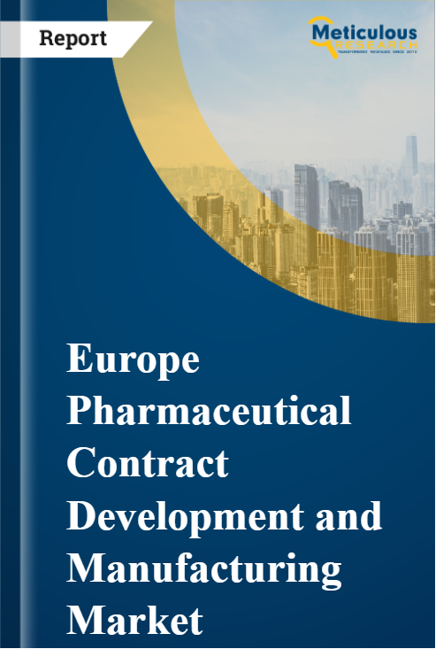 Europe Pharmaceutical Contract Development and Manufacturing Market