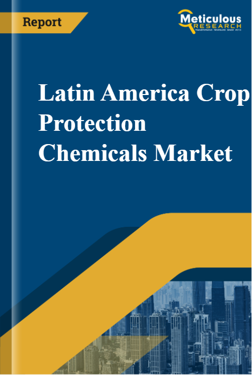 Latin America Crop Protection Chemicals Market