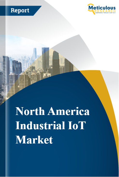 North America Industrial IoT Market by Size, Share, Forecast, & Trends Analysis