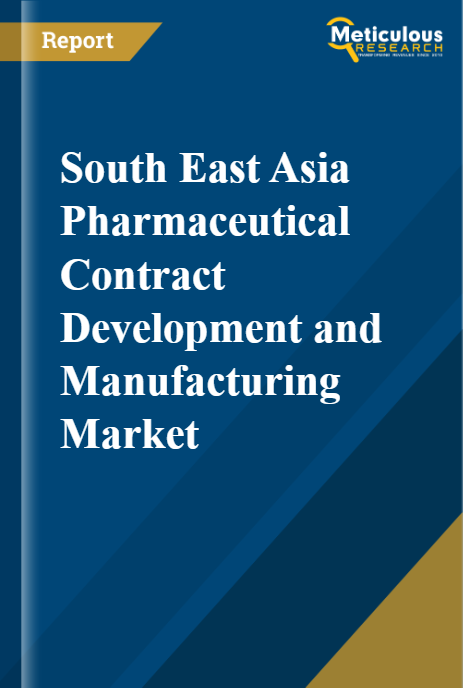 South East Asia Pharmaceutical Contract Development and Manufacturing Market
