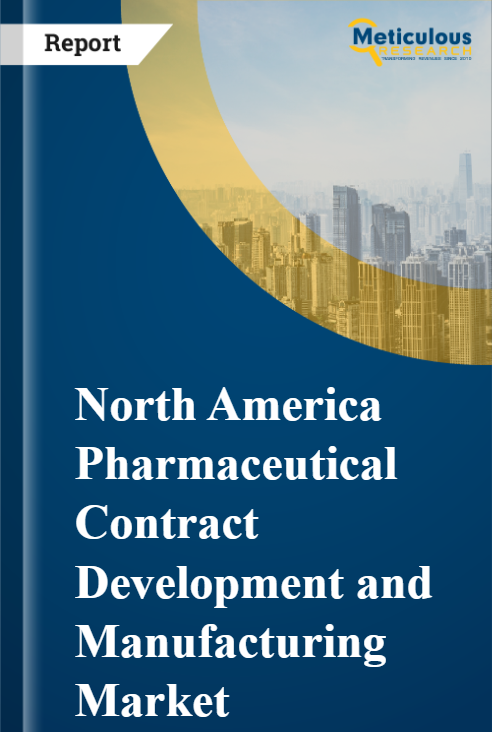 North America Pharmaceutical Contract Development and Manufacturing Market