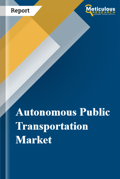 Autonomous Public Transportation Market