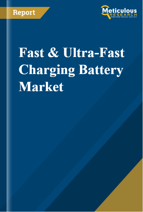 Fast & Ultra-Fast Charging Battery Market