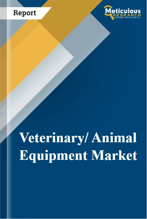 Veterinary/ Animal Equipment Market by Size, Share, Forecasts, & Trends  Analysis